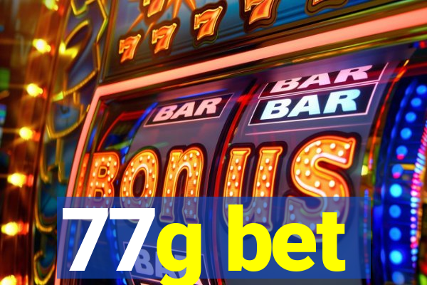 77g bet